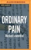 Ordinary Pain (MP3 format, CD) - Michael Lowenthal Photo