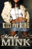 Kiss the Ring - An Urban Tale (Paperback) - Meesha Mink Photo