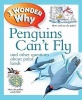 I Wonder Why Penguins Can't Fly - And Other Questions about Polar Lands (Paperback) - Pat Jacobs Photo