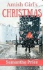 Amish Girl's Christmas (Paperback) - Samantha Price Photo