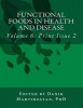 Functional Foods in Health and Disease. Volume 6 - (Print Issue 2) (Paperback) - Danik M Martirosyan Phd Photo