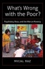 What's Wrong with the Poor? - Psychiatry, Race, and the War on Poverty (Paperback) - Mical Raz Photo