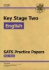 KS2 English Sats Practice Papers: Pack 3 (Updated for the 2017 Tests and Beyond) (Paperback) - CGP Books Photo