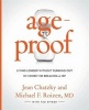 Ageproof - Living Longer Without Running Out of Money or Breaking a Hip (Hardcover) - Jean Sherman Chatzky Photo