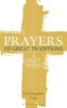 Prayers of Great Traditions - A Daily Office (Paperback) - Christopher J Voke Photo