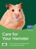 Care for Your Hamster (Paperback, New edition) - Rspca Photo