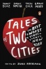 Tales of Two Cities - The Best and Worst of Times in Today's New York (Paperback) - John Freeman Photo