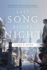 Last Song Before Night (Hardcover) - Ilana C Myer Photo