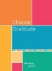 Journal: Choose Gratitude Blessings (Elastic Band Book Marker) (Hardcover) - Crystal Paine Photo