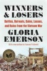 Winners and Losers - Battles, Retreats, Gains, Losses, and Ruins from the Vietnam War (Paperback, Re-issue) - Gloria J Emerson Photo