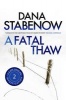 A Fatal Thaw (Paperback) - Dana Stabenow Photo