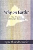 Why on Earth? - Biography and the Practice of Human Becoming (Paperback) - Signe Eklund Schaefer Photo