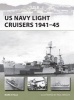 US Navy Light Cruisers 1941-45 (Paperback) - Mark Stille Photo