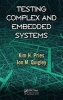 Testing Complex and Embedded Systems (Hardcover) - Kim H Pries Photo