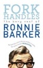 Fork Handles, Volume one - The Bery Vest of  (Paperback) - Ronnie Barker Photo