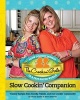 The Crockin' Girls Slow Cookin' Companion - Yummy Recipes from Family, Friends, and Our Crockin' Community (Hardcover) - Nicole Sparks Photo