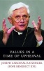 Values in a Time of Upheaval (Hardcover) - Joseph Ratzinger Photo