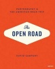 The Open Road - Photography and the American Road Trip (Hardcover) - David Campany Photo