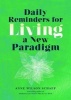 Daily Reminders for Living a New Paradigm (Paperback) - Anne Wilson Schaef Photo