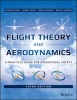 Flight Theory and Aerodynamics - A Practical Guide for Operational Safety (Hardcover, 3rd Revised edition) - Charles E Dole Photo