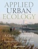 Applied Urban Ecology - A Global Framework (Paperback) - Matthias Richter Photo