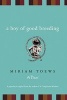 A Boy of Good Breeding (Paperback) - Miriam Toews Photo