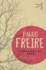 Pedagogy of Hope - Reliving Pedagogy of the Oppressed (Paperback) - Paulo Freire Photo