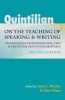 Quintilian on the Teaching of Speaking and Writing - Translations from Books One, Two, and Ten of the "Institutio Oratoria" (Paperback, 2nd Revised edition) - James J Murphy Photo