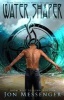 Water Shaper (Paperback) - Jon Messenger Photo