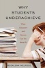 Why Students Underachieve - What Educators and Parents Can Do About It (Paperback) - Regalena Melrose Photo