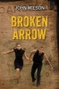 Broken Arrow (Paperback) - John Wilson Photo