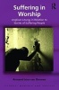 Suffering in Worship - Anglican Liturgy in Relation to Stories of Suffering People (Hardcover) - Armand Leon van Ommen Photo