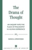 Drama of Thought - An Inquiry into the Place of Philosophy in Human Experience (Paperback) - David A Sprintzen Photo