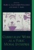 Curriculum Work as a Public Moral Enterprise (Paperback) - Ruben A Gaztambide Fernandez Photo