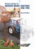 The Pocket Guide to Britain's Model Tractors 1948-1998 (Hardcover) - David Pullen Photo