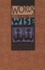 Words to the Wise: A Collection of African Proverbs - A Collection of African Proverbs (Paperback) - Julia Stewart Photo