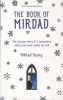 The Book of Mirdad - The Strange Story of a Monastery Which Was Once Called The Ark (Paperback) - Mikhail Naimy Photo