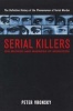 Serial Killers - The Method and Madness of Monsters (Paperback, Trade edition) - Peter Vronsky Photo