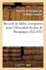 Recueil de Fables, Composees Pour L'Education Du Duc de Bourgogne (French, Paperback) - Francois De Salignac De La Mothe Fenelon Photo