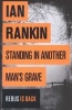 Standing In Another Man's Grave (Paperback) - Ian Rankin Photo