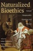 Naturalized Bioethics - Toward Responsible Knowing and Practice (Paperback) - Hilde Lindemann Photo