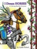 I Dream Horses - A Coloring Book for Everyone (Paperback) - Linda Dalziel Photo