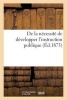 de La Necessite de Developper L'Instruction Publique (French, Paperback) - Sans Auteur Photo