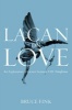 Lacan on Love: An Exploration of Lacan's Seminar VIII, Transference (Paperback) - Bruce Fink Photo