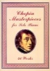 Chopin Masterpieces for Solo Piano (Paperback) - Frederic Chopin Photo