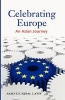 Celebrating Europe - An Asian Journey (Paperback) - Asad Ul Iqbal Latif Photo