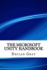 The Microsoft Unity Handbook (Paperback) - Declan Gray Photo