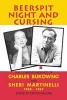 Beerspit Night and Cursing - The Correspondence of  and Sheri Martinelli 1960-1967 (Paperback) - Charles Bukowski Photo