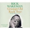 Grumpy Old Rockstar - and Other Wondrous Stories (Standard format, CD, Unabridged) - Rick Wakeman Photo