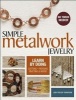 Simple Metalwork Jewelry (Paperback) - Judy Freyer Thompson Photo